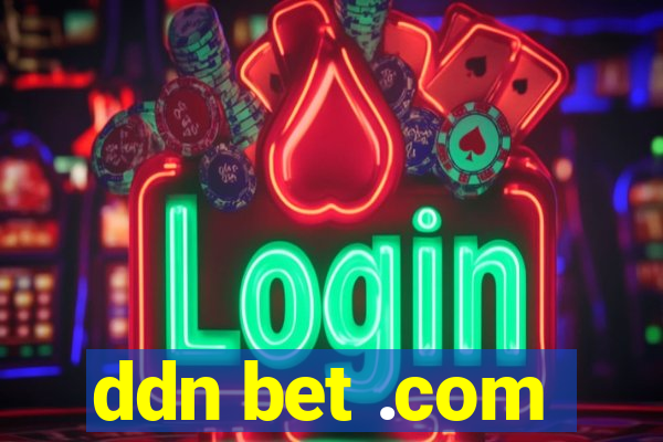 ddn bet .com